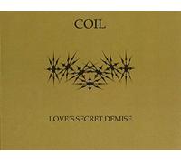 Coil - Love's Secret Demise [Import]