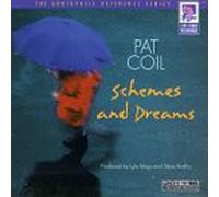 Coil, Pat - Schemes & Dreams