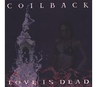 Coilback - Love is Dead