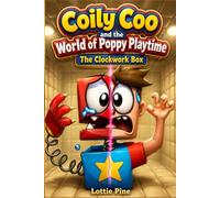 Coily Coo and the World of Poppy Playtime: The Clockwork Box