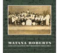 Matana Roberts – Coin Coin Chapter Two: Mississippi Moonchile