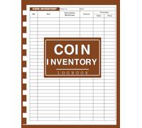 Coin Inventory Log Book: 8.5 x 11 Inches | Coin Collecting Record Book | 110 Pages for Cataloging, Tracking & Valuing Your Collection