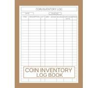 Coin Inventory Log Book: Easy Coin Collection Organizer for Tracking, Cataloging & Recording Coin Details