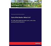 Coin Of The Realm: What It Is?