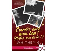 Coincée avec mon boss ! - Gracia Whitney - Collection Infinity - broché - Roman
