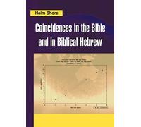 Coincidences In The Bible And In Biblical Hebrew