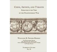 Coins, Artists, and Tyrants: Syracuse in the Time of the Peloponnesian War