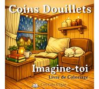 Coins Douillets: Imagine-toi