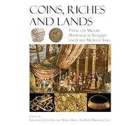 Coins, Riches and Lands: Paying for Military Manpower in Antiquity and Early Medieval Times
