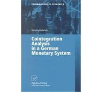 Cointegration Analysis in a German Monetary System, Contributions to Economics Kirstin Hubrich (Auteur)