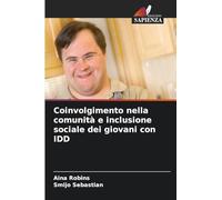 Coinvolgimento nella comunità e inclusione sociale dei giovani con IDD