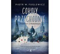 Cokoły przechodnie - Piotr W. Fuglewicz (Literatur, Poesie, Drama auf Polnisch)