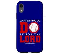 Col. 3:23 - Quoi Que tu fasses, Fais-Le pour Le Seigneur Thème du Baseball Coque pour iPhone XR
