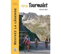 Col du Tourmalet Christian Bibal (Auteur)