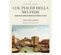 Col Piacer Della Mia Fede: Aria From Arsilda Regina Di Ponto , Rv 700, For Medium, High And Low Voices (The Singer's Resource)
