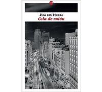 Cola De Ratón [Livre en VO] Del Moral, Ada (Auteur)