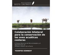 Colaboración bilateral para la conservación de las aves acuáticas costeras: El Parque Nacional del Mar de Wadden y el Departamento deParques y Gestión de la Fauna