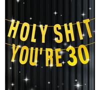 COLANANA Bannière dorée « Happy 30th Birthday », bannière dorée « Holy Shit You're 30 » pour homme et femme