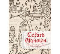 Colard Mansion - Incunabula, Prints And Manuscripts In Medieval Bruges