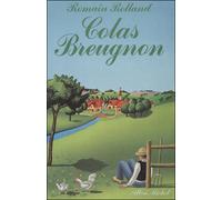 Colas Breugnon - - Romain Rolland - Albin Michel - Livre