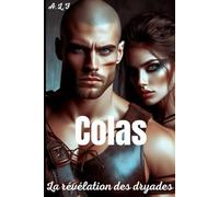 Colas: La révélation des Dryades