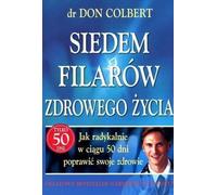 Colbert, D : Les sept piliers d'une vie saine