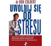 Colbert, D : Libérez-vous du stress