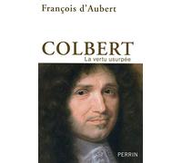 Colbert : La vertu usurpée – Perrin