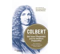 Marc-Daniel Seiffert, Jean-Paul Méreaux – Colbert: Une source d'inspiration (État, entreprises)