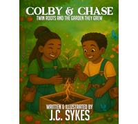 Colby & Chase: Twin Roots and the Garden They Grew