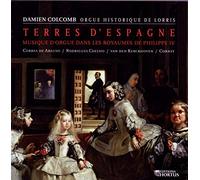 Damien Colcomb – Terres d'Espagne : Musique d'orgue dans les royaumes de Philippe IV – Import