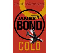 John Gardner COLD (Poche) James Bond