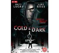 Cold And Dark G