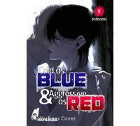 Cold as Blue & Aggressive as Red 5: Ein faszinierender Genre-Mix aus Mystery, Horror und Psychodrama, der mit Identitäten spielt und in den Wahnsinn ... Postkarte in Band 1 - nur in 1. Auflage!