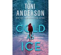 Cold as Ice: A thrilling novel of Romance and Suspense