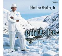 Cold As Ice by John Lee Hooker (2006-06-27)