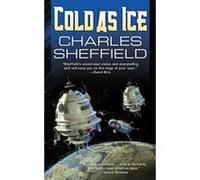 Cold As Ice Charles Sheffield (Auteur)