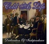 Cold As Life - Declination of Independence