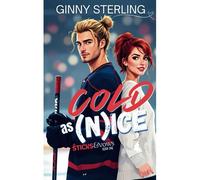 Cold As (N)Ice: A Sweet Hockey Romance (Sticks And Vows)