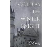 Cold as the Winter Knight