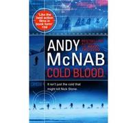 Cold Blood Andy Mcnab, (Auteur)