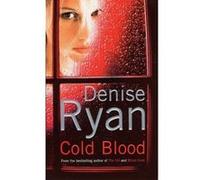 Cold Blood Ryan, Denise (Auteur)