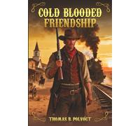 Cold Blooded Friendship