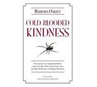 Cold-Blooded Kindness