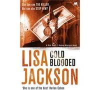 Cold Blooded: New Orleans series, book 2 (New Orleans thrillers) Jackson, Lisa (Auteur)