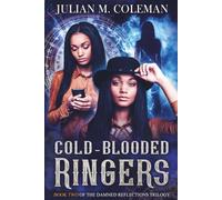Cold-Blooded Ringers: A Paranormal Historical Fantasy