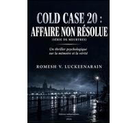 COLD CASE 20 ; AFFAIRE NON-RESOLUE ( SERIE DE MEURTRES ): Un Thriller Psychologique sur la Mémoire et la Vérité