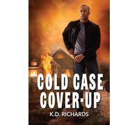 Cold Case Cover-Up - K.D. Richards - Mills & Boon - ebook (ePub) - Livre