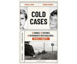 Cold Cases Cyrielle Adam (Auteur), Marion Garnier (Auteur)