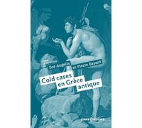 Cold cases en Grèce antique